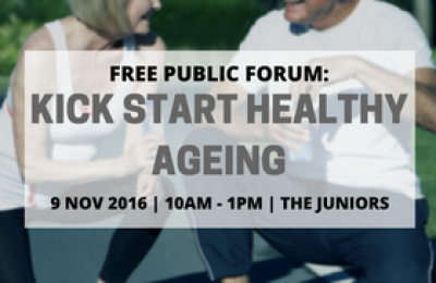 FREE Public Forum: Kick Start Healthy Ageing